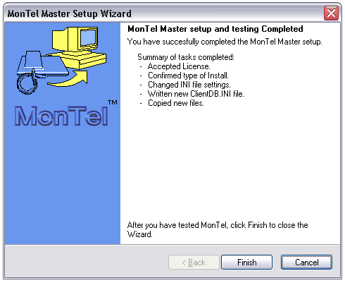 MonTel Master setup and testing complete