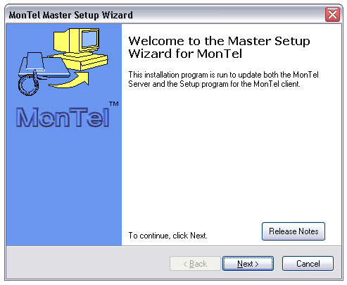 Welcome to the Master Setup Wizard for MonTel